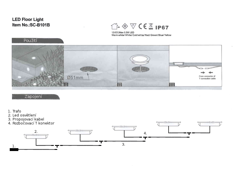 LED osvětlení terasy kulaté 6ks (5m) - studená bílá